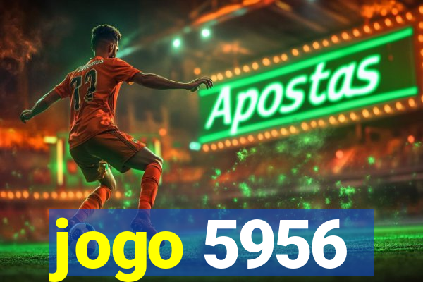 jogo 5956
